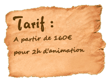 Le tarif des animations et spectacles